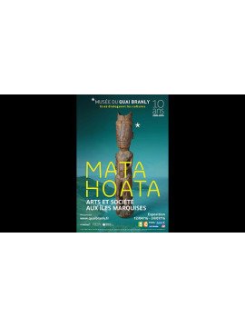MATAHOATA, ARTS ET SOCIETE AUX ILES MARQUISES